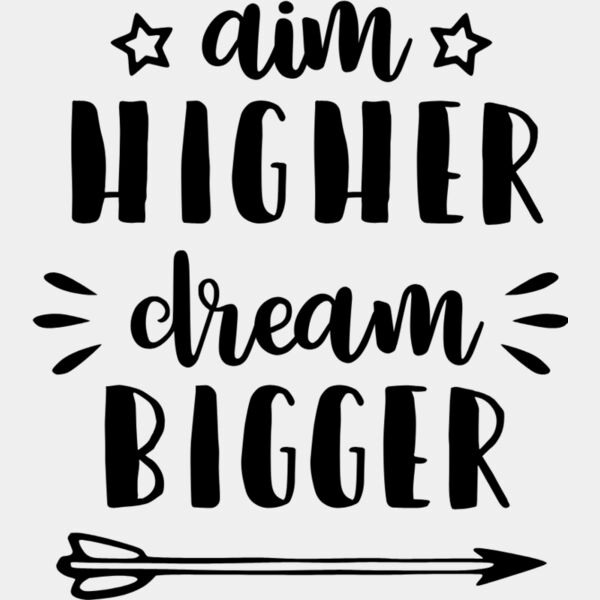 Aim Higher Dream Bigger Thumbnail