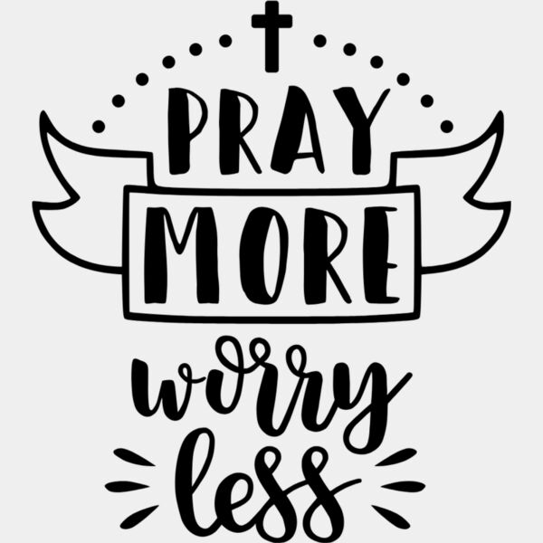 Pray more Worry less Thumbnail